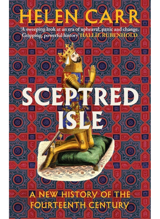 Sceptred Isle: A new history of the fourteenth century